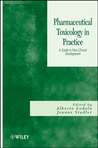 Pharmaceutical Toxicology in Practice: A Guide to Non-clinical Development [Hardcover]