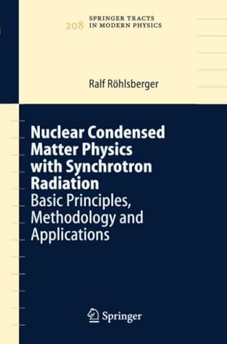 Nuclear Condensed Matter Physics with Synchrotron Radiation: Basic Principles, M [Paperback]