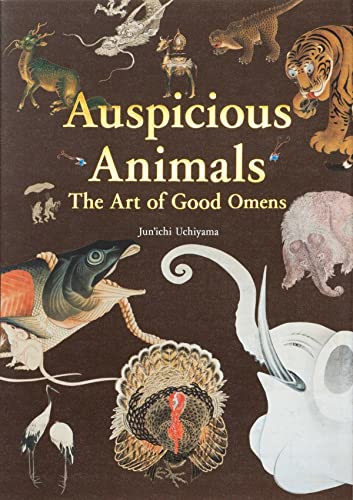 Auspicious Animals: The Art of Good Omens [Paperback]