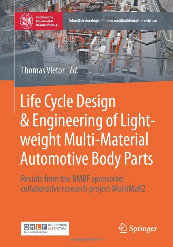 Life Cycle Design & Engineering of Lightweight Multi-Material Automotive Bod [Hardcover]