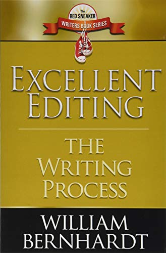 Excellent Editing The Writing Process (red Sneaker Writers Book Series) (volume [Paperback]