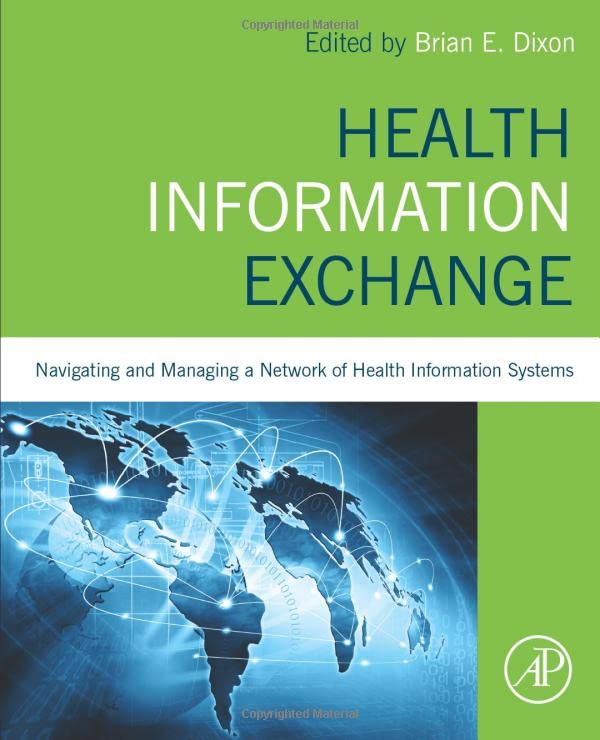 Health Information Exchange Navigating and Managing a Netork of Health Informa [Paperback]