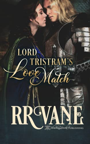 Lord Tristram's Love Match