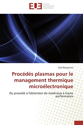 Procds Plasmas Pour Le Management Thermique Microlectronique Du Procd  L' [Paperback]