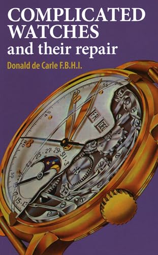 Complicated Watches and Their Repair [Hardcover]