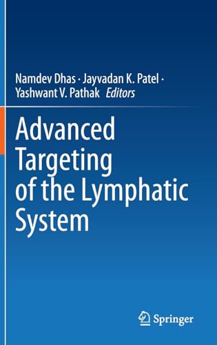 Advanced Targeting of the Lymphatic System [Hardcover]