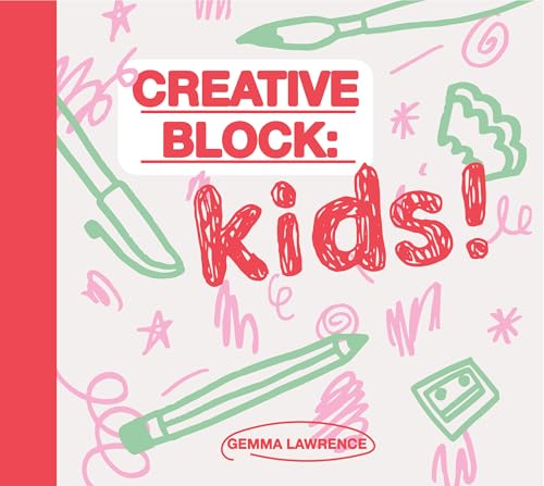 Creative Block: Kids! [Paperback]