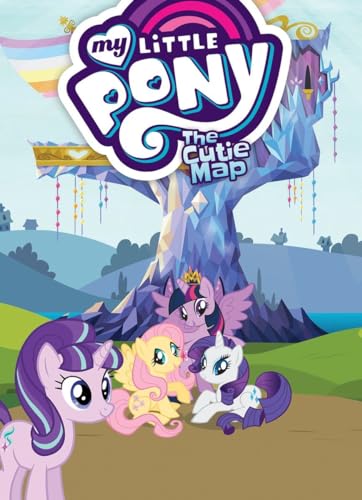 My Little Pony: The Cutie Map [Paperback]