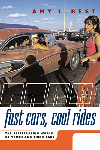 Fast Cars, Cool Rides The Accelerating World of Youth and Their Cars [Hardcover]