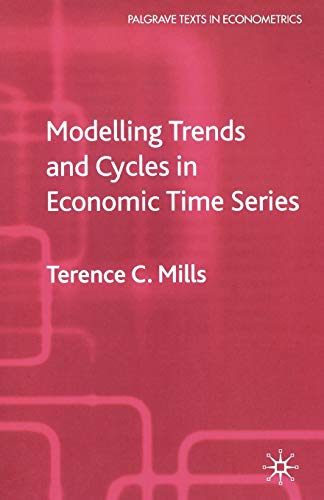 Modelling Trends and Cycles in Economic Time Series [Paperback]