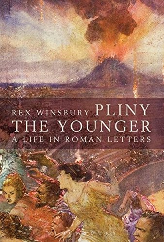 Pliny the Younger A Life in Roman Letters [Hardcover]