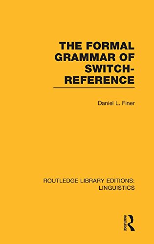 The Formal Grammar of Sitch-Reference (RLE Linguistics B Grammar) [Hardcover]