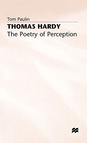 Thomas Hardy: The Poetry of Perception [Hardcover]