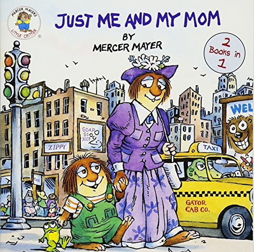 Just Me and My Mom/Just Me and My Dad (Little Critter) [Paperback]