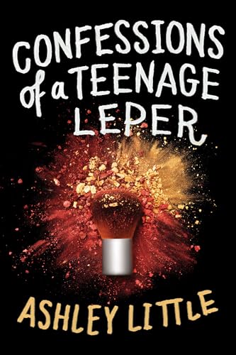 Confessions of a Teenage Leper [Hardcover]