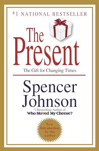 The Present: The Gift for Changing Times [Hardcover]