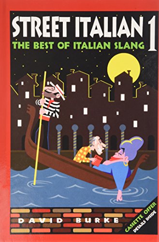 Street Italian 1 The Best of Italian Slang [Hardcover]