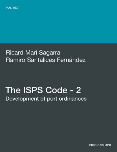 The Isps Code - 2. Development Of Port Ordinances [Paperback]