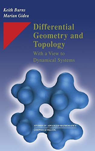 Differential Geometry and Topology With a Vie to Dynamical Systems [Hardcover]