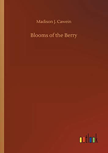 Blooms of the Berry [Paperback]