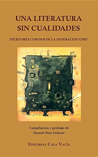 Una Literatura Sin Cualidades (spanish Edition) [Paperback]