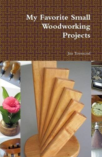 My Favorite Small Woodorking Projects [Hardcover]