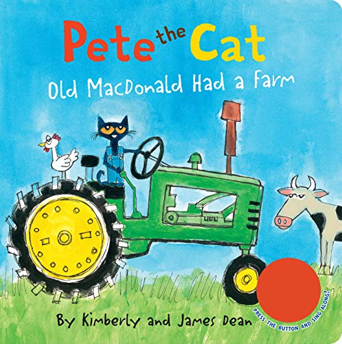 Pete the Cat: Old MacDonald Had a Farm Sound Book [Board book]