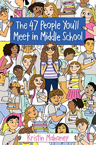 The 47 People You'll Meet in Middle School [Paperback]