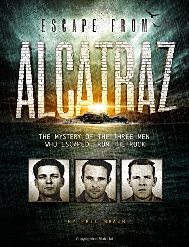 Escape from Alcatraz: The Mystery of the Thre