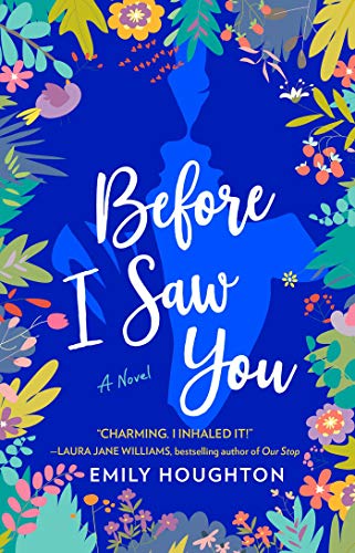 Before I Saw You [Paperback]