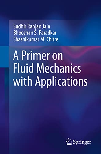 A Primer on Fluid Mechanics ith Applications [Paperback]