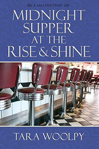 Midnight Supper At The Rise And Shine (lacland) (volume 3) [Print on Demand]