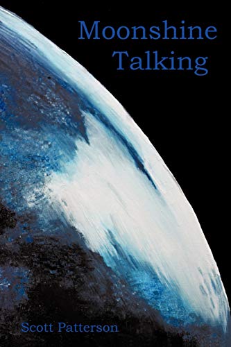 Moonshine Talking [Paperback]