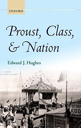 Proust, Class, and Nation [Hardcover]