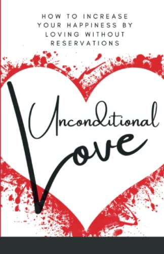 Unconditional Love [Paperback]