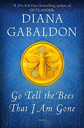 Go Tell the Bees That I Am Gone: A Novel [Har