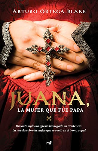 Juana, la mujer que fue Papa [Paperback]