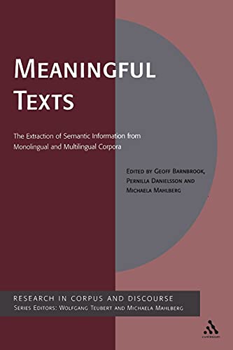 Meaningful Texts The Extraction of Semantic Information from Monolingual and Mu [Paperback]