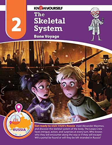 The Skeletal System Bone Voyage - Adventure 2