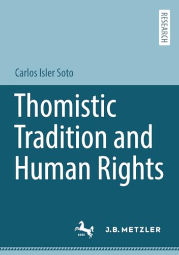 Thomistic Tradition and Human Rights [Paperback]