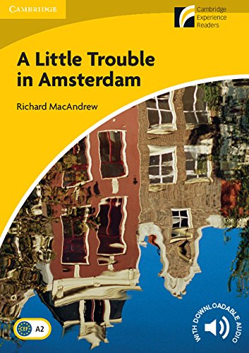 A Little Trouble in Amsterdam Level 2 Elementary/Lower-intermediate [Paperback]