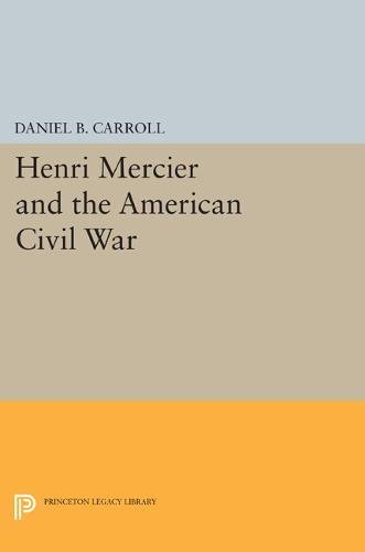 Henri Mercier and the American Civil War [Hardcover]