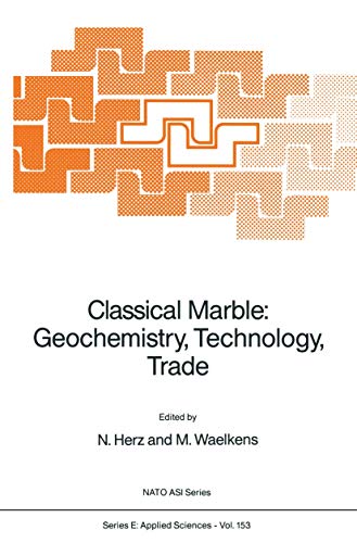 Classical Marble Geochemistry, Technology, Trade [Paperback]