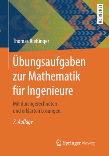 bungsaufgaben zur Mathematik fr Ingenieure: Mit durchgerechneten und erklrten [Paperback]