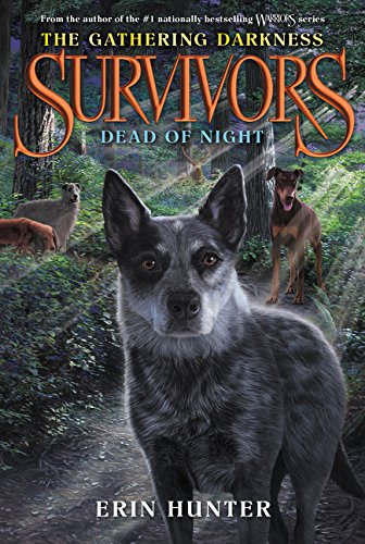 Survivors: The Gathering Darkness #2: Dead of Night [Paperback]