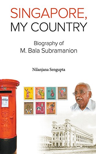 Singapore, My Country Biography Of M Bala Subramanion [Hardcover]