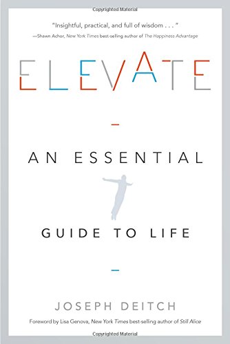 Elevate: An Essential Guide To Life [Paperback]