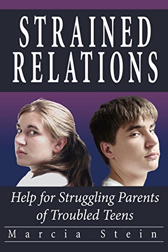 Strained Relations Help For Struggling Parents Of Troubled Teens [Paperback]