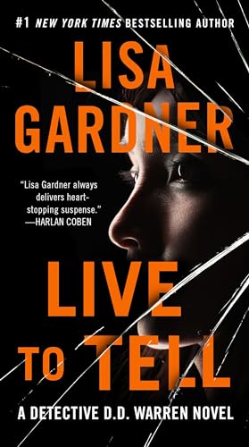 Live to Tell: A Detective D. D. Warren Novel [Paperback]