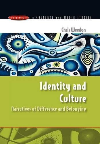 Identity and Culture Narratives of Difference and Belonging [Paperback]